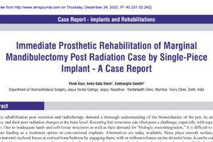 Immediate Prosthetic Rehabilitation of Marginal