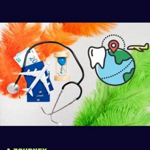 A Journey through Medical & Dental Tourism in India