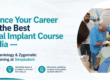 Dental Implant Course India, Basal Implantology Training, Zygomatic Implant Course, Immediate Loading Implants Certification, Advanced Dental Implant Training Program
