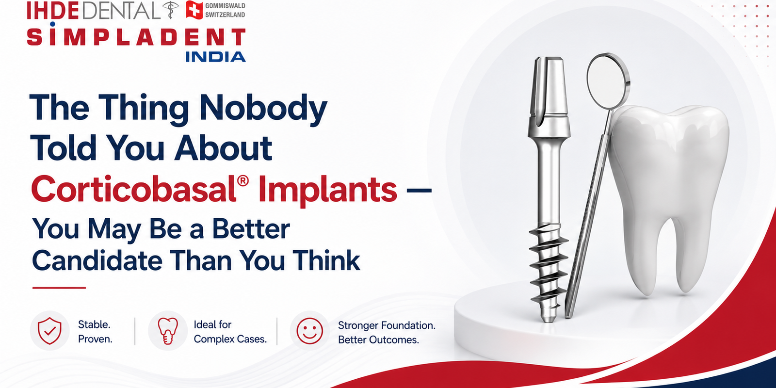 Corticobasal® Implants treatment, basal dental implants India, immediate loading dental implants, full mouth restoration implants, advanced dental implant technology, fixed teeth in 72 hours
