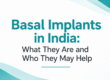 Basal Implants in India
